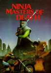 Ninja Masters of Death