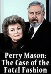 Perry Mason: The Case of the Fatal Fashion